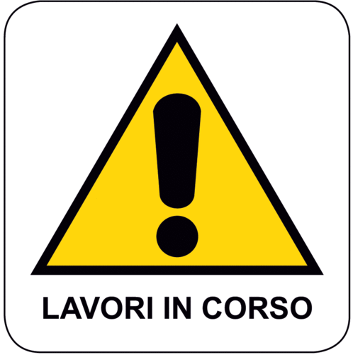 Cartello Pericolo Lavori in Corso