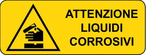 Cartello Pericolo Attenzione Liquidi Corrosivi
