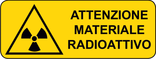 Cartello Pericolo Attenzione Materiale Radioattivo