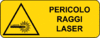 Cartello Pericolo Raggi Laser
