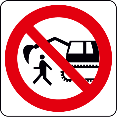 Passing close escavator not allowed sign