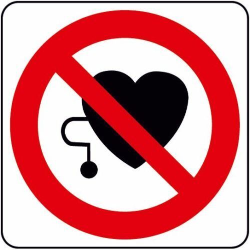 Pacemaker holders access not allowed sign