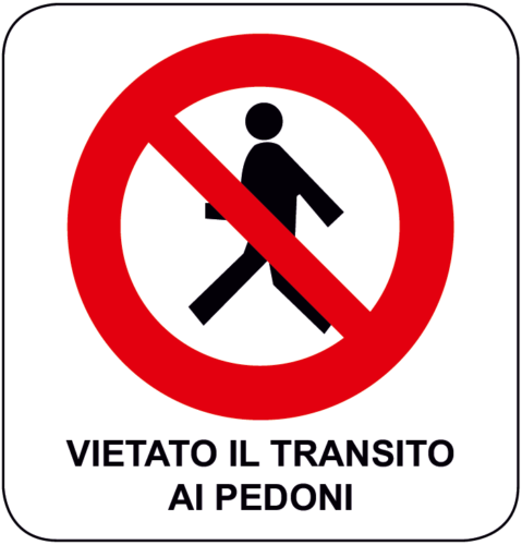 Pedastrian access not allowed sign